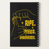 ASL Banana Design - Ripe, Peeled, Unbothered   Notitieboek (Achterkant)