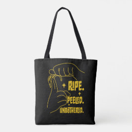 ASL Banana Design - Ripe, Peeled, Unbothered   Tote Bag