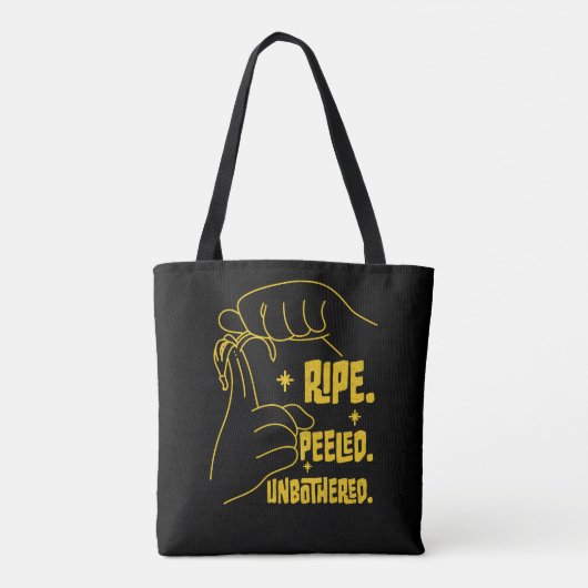 ASL Banana Design - Ripe, Peeled, Unbothered Tote Bag (Achterkant)