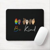 ASL Be Sind Autisme Awareness LGBT Pride Kindness Muismat (Met muis)