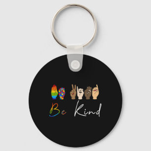 ASL Be Sind Autisme Awareness LGBT Pride Kindness  Sleutelhanger