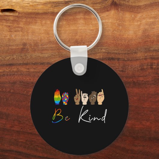 ASL Be Sind Autisme Awareness LGBT Pride Kindness Sleutelhanger (Achterkant)