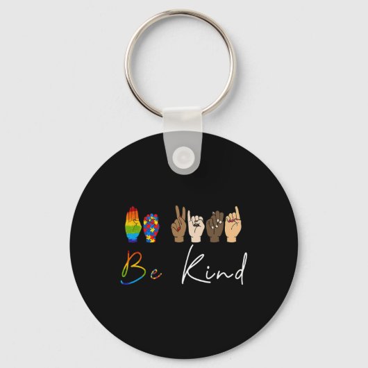 ASL Be Sind Autisme Awareness LGBT Pride Kindness  Sleutelhanger (Achterkant)