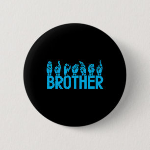 Asl Brother Amerikaanse Gebarentaal Doofbewustzijn Ronde Button 5,7 Cm