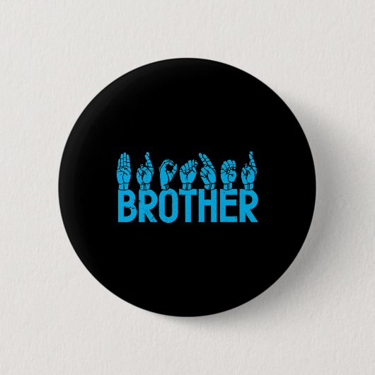 Asl Brother Amerikaanse Gebarentaal Doofbewustzijn Ronde Button 5,7 Cm (Voorkant)