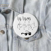 ASL-Button "I IS COOL" Ronde Button 4,0 Cm (In situ)