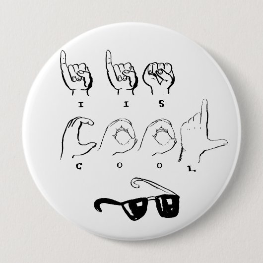 ASL-Button "I IS COOL" Ronde Button 4,0 Cm (Voorkant)