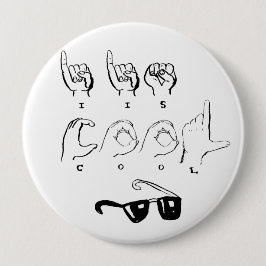 ASL-Button "I IS COOL" Ronde Button 4,0 Cm