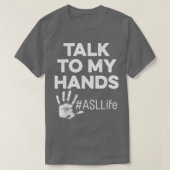 ASL Class Sign Language Hand Senior Afstuderen pro T-shirt (Design voorkant)