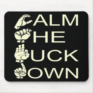 ASL CTFD Calm de F**K omlaag #USAPatriotGraphics Muismat