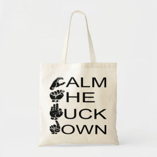 ASL CTFD Calm de F**K omlaag #USAPatriotGraphics Tote Bag