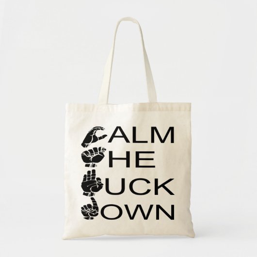 ASL CTFD Calm de F**K omlaag #USAPatriotGraphics Tote Bag (Voorkant)