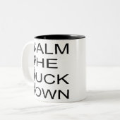 ASL CTFD Calm de F**K omlaag #USAPatriotGraphics Tweekleurige Koffiemok (Voorkant links)