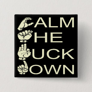 ASL CTFD Calm de F**K omlaag #USAPatriotGraphics Vierkante Button 5,1 Cm