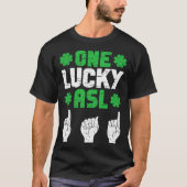 ASL Dad Sign Language Deaf Pride Father St Patrick T-shirt (Voorkant)