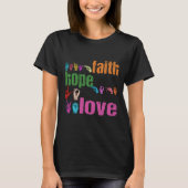 ASL Faith Hope Love American Sign Language Christi T-shirt (Voorkant)