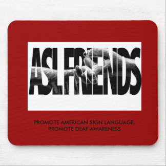 ASL FRIENDS MOUSEPAD MUISMAT