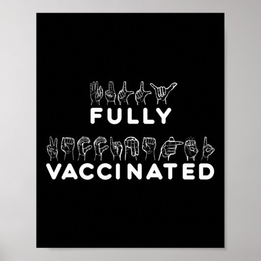 Asl Fully Vaccinated Hand Sign Language  Poster (Voorkant)