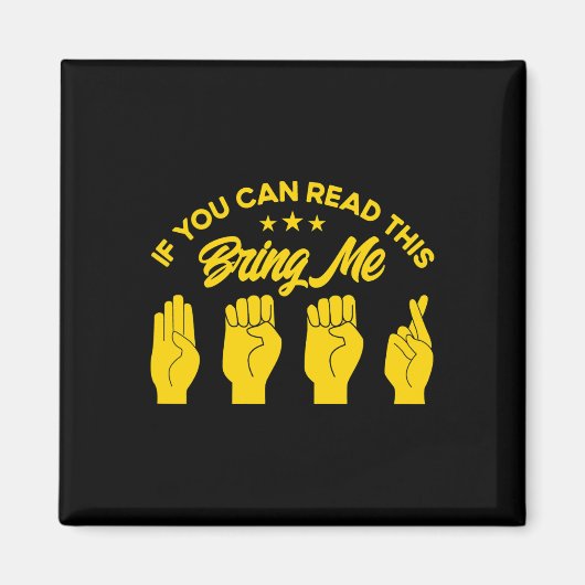 ASL Gebarentaal Bring Me Beer Deaf 1 Magneet (Voorkant)