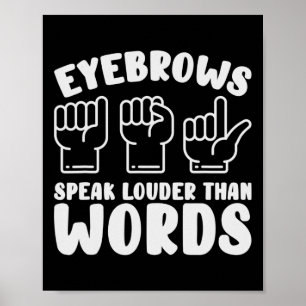 Asl Gebarentaal Wenkbrauwen Spreken Luider Woorden Poster