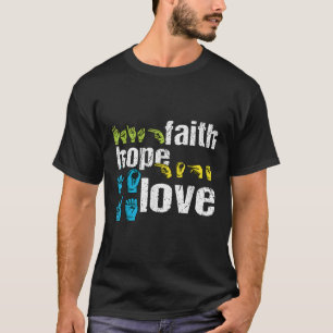 ASL Geloof Hoop Liefde Kleurrijke Amerikaanse Geba T-shirt