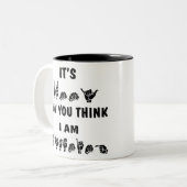 ASL Het is grappig hoe je denkt dat ik het nummer Tweekleurige Koffiemok (Voorkant links)