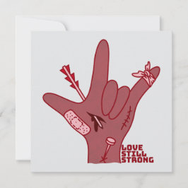 ASL ILY Design - Love Wounded But Still Strong Kaart