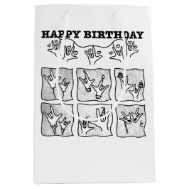 ASL ILY Obsession - Happy Birthday!  Medium Cadeauzakje