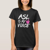 ASL is mijn stem - doof bewustzijn T-shirt (Voorkant)