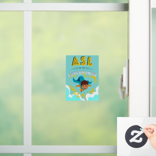 ASL is mijn Superpower Raamsticker (Huis)