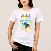 ASL is mijn Superpower Tri-Blend Shirt (Voorkant)