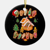 ASL Kerstmis - Amerikaanse gebarentaal Gingerbrood Keramisch Ornament (Voorkant)