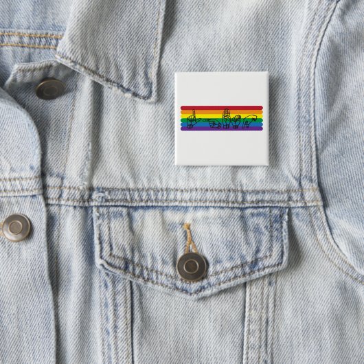 ASL LGBTQ Rainbow Pin Vierkante Button 5,1 Cm (In situ)