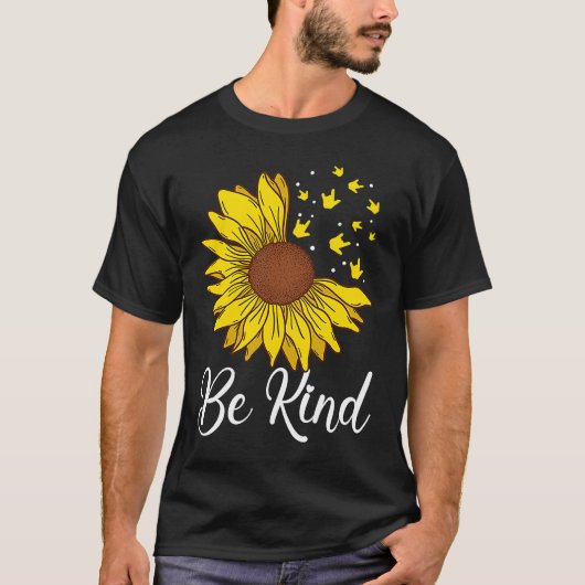 ASL Love Be Kind Sunflower Deaf T-shirt (Voorkant)