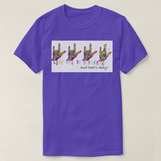 ASL Love kan anders zijn T-shirt (Design voorkant)
