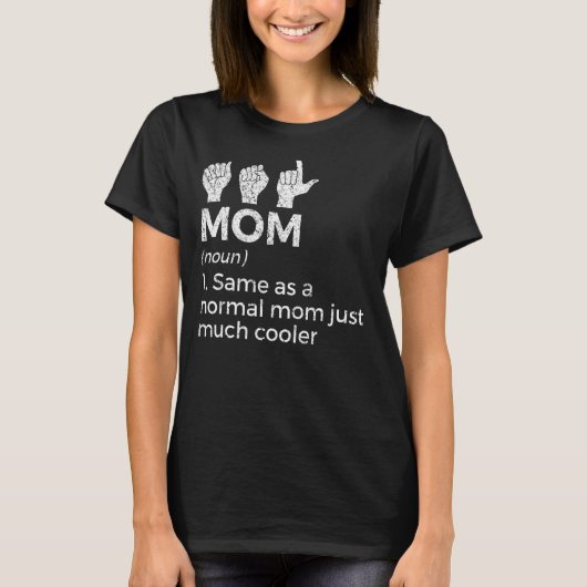ASL Mam Definition American Sign T-shirt (Voorkant)