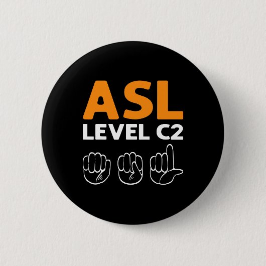 ASL - Niveau C2. ASL Bewustzijn Handgebarentaal D Ronde Button 5,7 Cm (Voorkant)