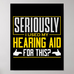 ASL Serious Hearing Aid Sign Language Deaf Aware Poster