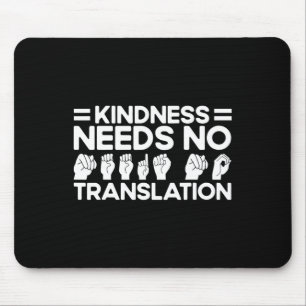 ASL Sign Language Kindness need No Translation De Muismat