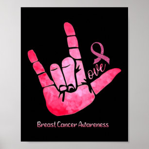ASL Sign Love Borstkanker Bewustzijn Roze Lint Poster
