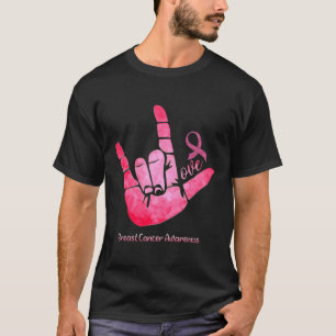 ASL Sign Love Breast Cancer Awareness Pink Ribbon T-shirt