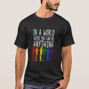 ASL-tolk in een wereld waar je alles kunt zijn T-shirt