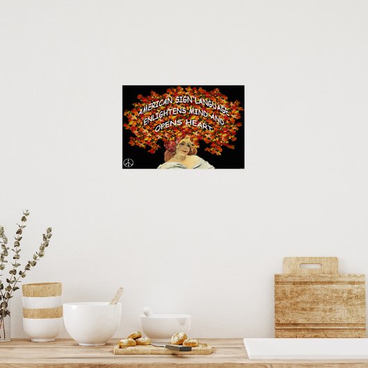 ASL verlicht de Mind en het Hart 19" x 13" Poster (Keuken)