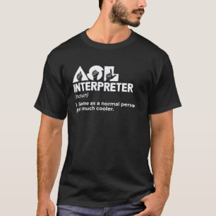 ASL-vertaler ASL-leraar Dove mensen ASL-vertolk T-shirt