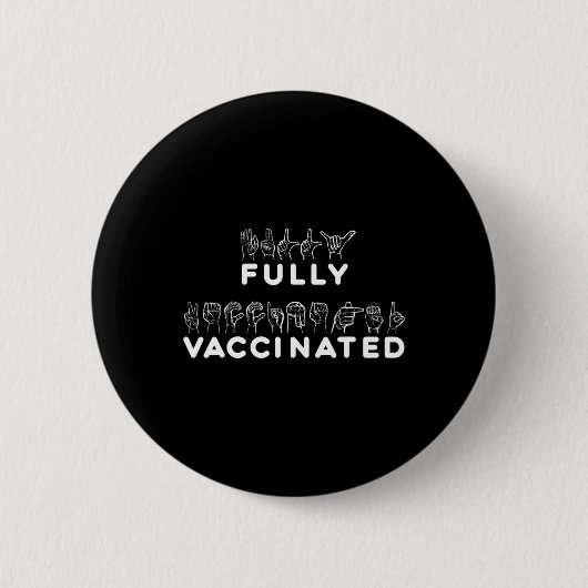 Asl volledig gevaccineerde handgebarentaal ronde button 5,7 cm (Voorkant)