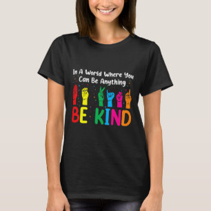 Asl Wees Aardig S Vrouwen Mannen T-shirt