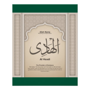 Asma’ul Husna-Al Haadi-Degene die Gidsing Bied Perfect Poster