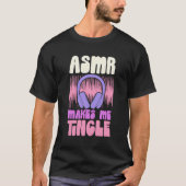 ASMR maakt me tintelen retro tintelen ASMR estheti T-shirt (Voorkant)