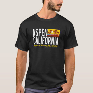 Aspen California - waar de bier stroomt als wijn T-shirt