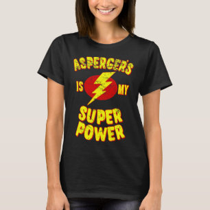 Asperger is mijn superkracht t-shirt